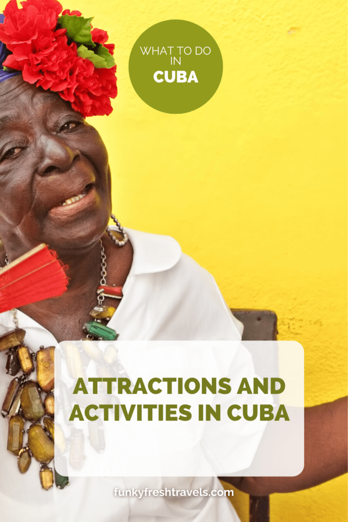 Attractions in Cuba Best Attractions to Do in Cuba