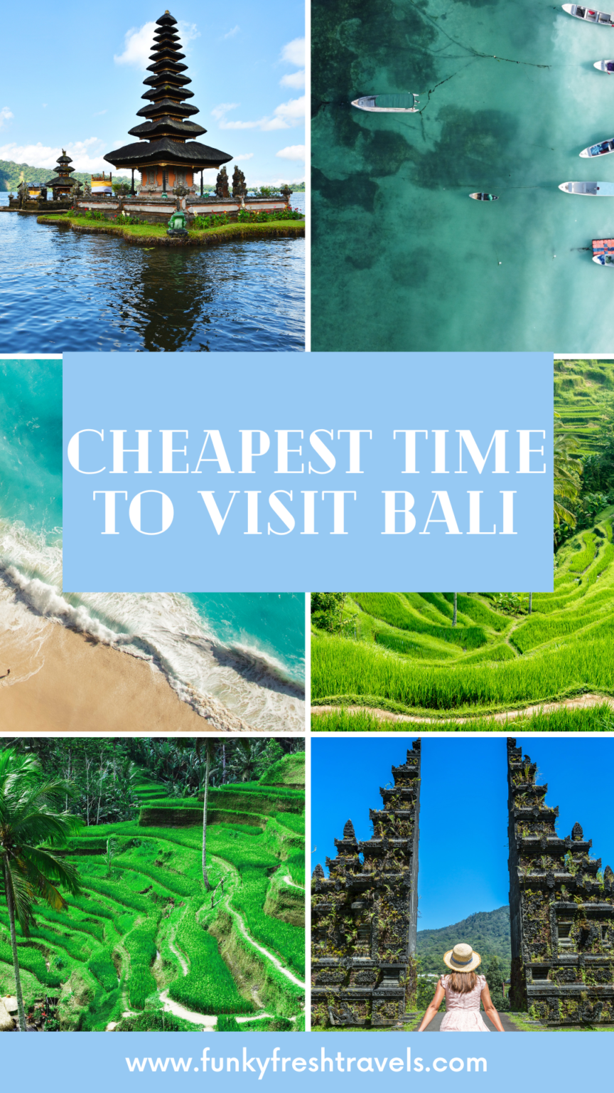 Bali On A Budget: Best Time To Visit And Affordable Activities - Funky ...