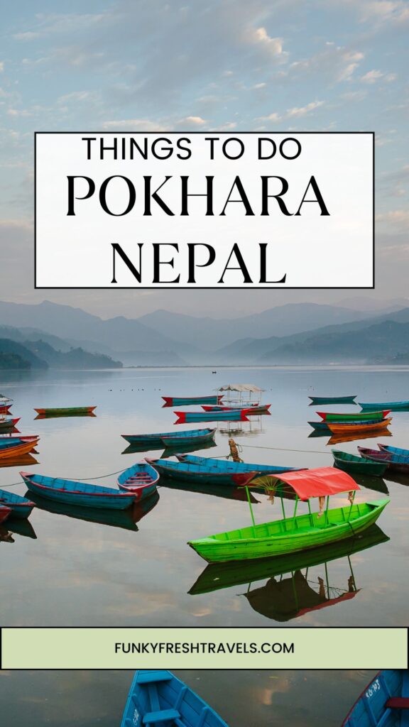 Things to do in Pokhara Nepal Things to do in Pokhara