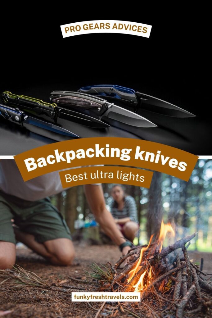 Best backpacking knives Best Knives for Hikers and Backpackers