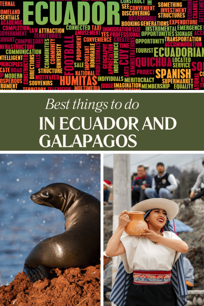 Best things to do in Ecuador and Galapagos