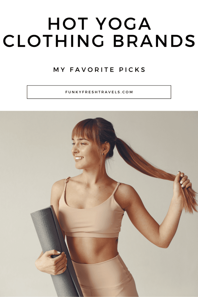 Hot Yoga clothing brands Best Hot Yoga Clothing Brands