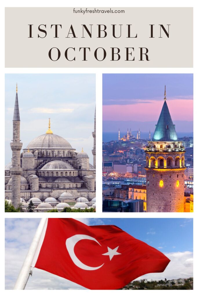 Istanbul in October Things to Do in Istanbul in October