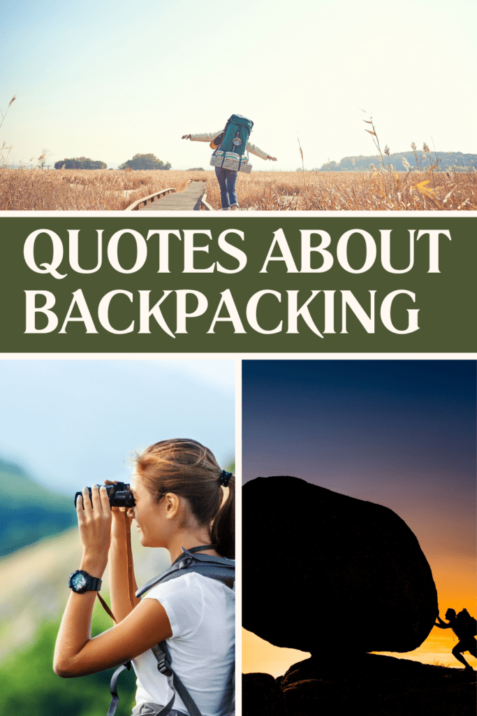 quotes about backpacking inspiring backpacking quotes