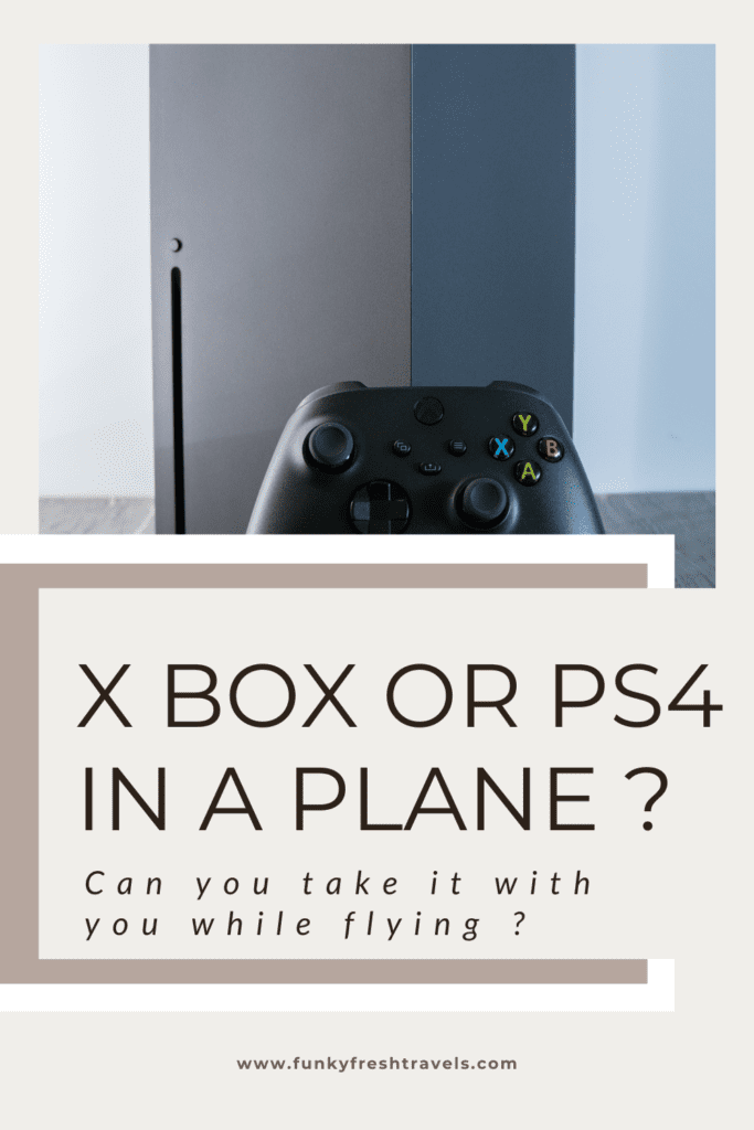 Bringing a Xbox on a plane Xbox or PS4 / PS5 on a Plane