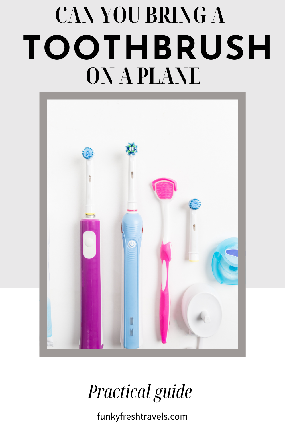Can I Bring Electric Toothbrush On A Plane [Pro Guide 2025]