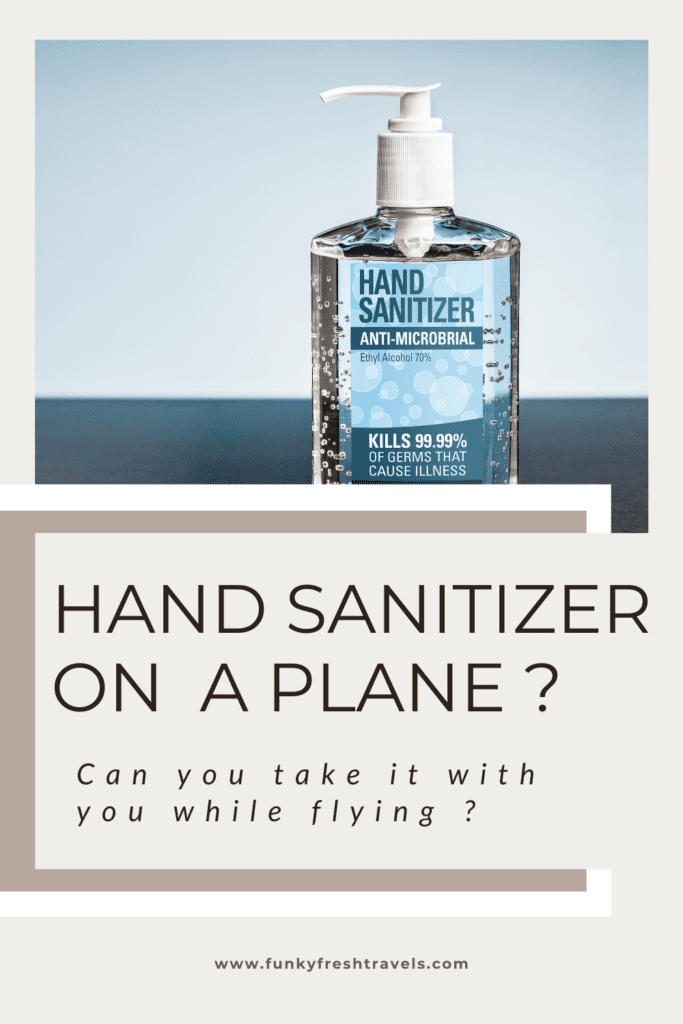 Bringing hand sanitizer on a plane How Much Hand Sanitizer Can I Take on a Plane