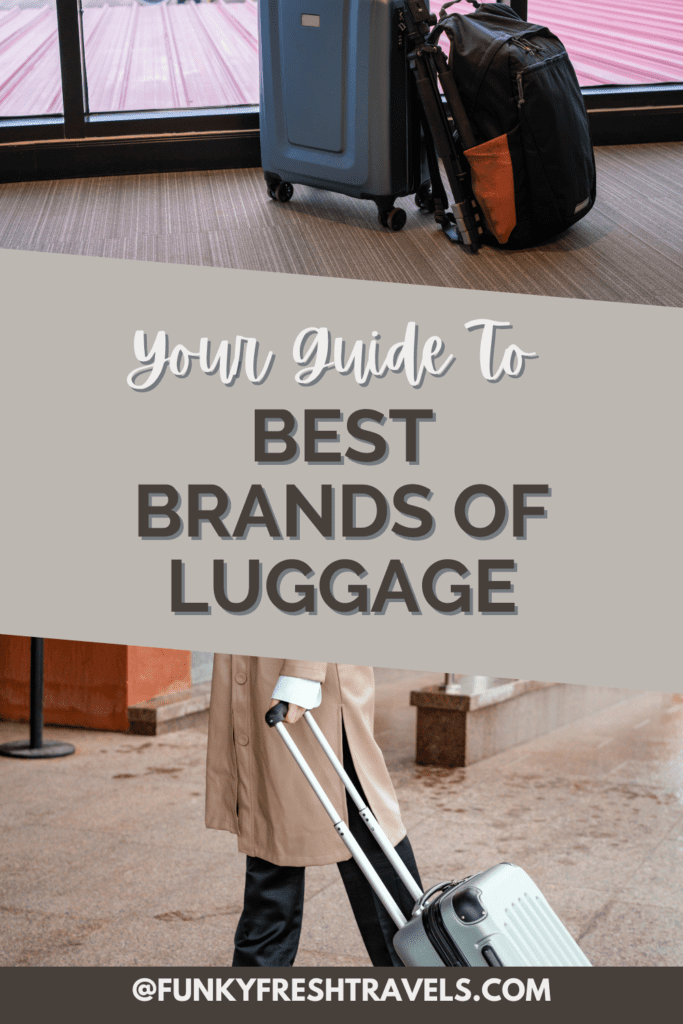 Best brand of luggages