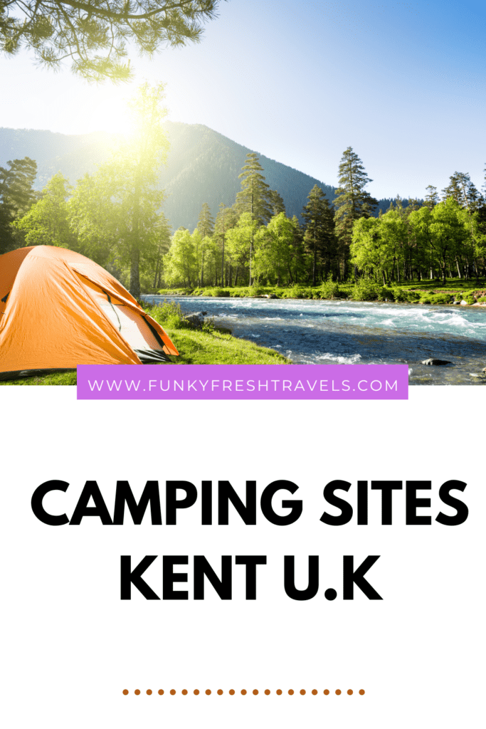 Camping sites Kent U.K