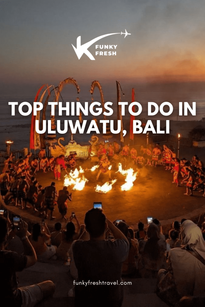 FF PINS 2 11 Things to Do in Uluwatu