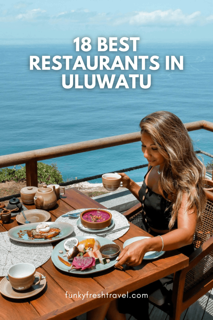FF PINS 2 12 Best Restaurants in Uluwatu